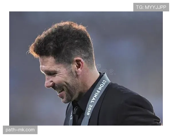 西蒙尼战术革新激发球员训练热情，众将表现优异备受期待